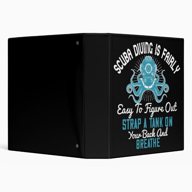 Diving - Scuba Diving Is Easy To Learn 3 Ring Binder (Background)