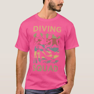 Diving Squad Diving Team Funny Scuba Diving Diver T-Shirt