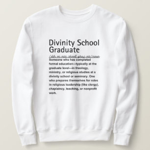 Divinity school graduate sweatshirt