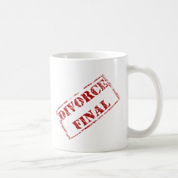 Divorce Final Stamp Coffee Mug by UTeezSF at Zazzle