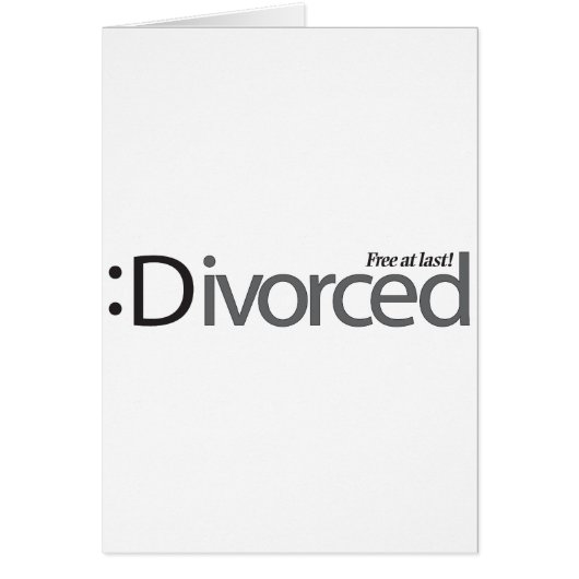 DIVORCE - free at last Cards (Front)