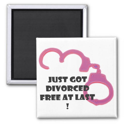 Divorce free at last with open neon pink  handcuff magnet