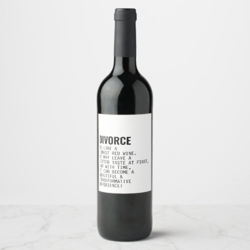 Divorce is like Red Wine Funny Wine Label