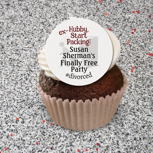 Divorce Party Celebration Ex Hubby Start Packing Edible Frosting Rounds