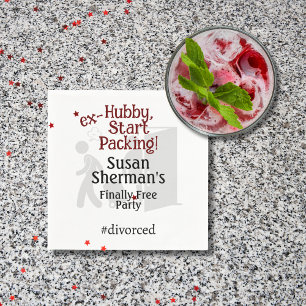 Divorce Party Celebration Ex Hubby Start Packing Napkins