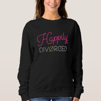 Divorce Party Divorced For Her Sweatshirt