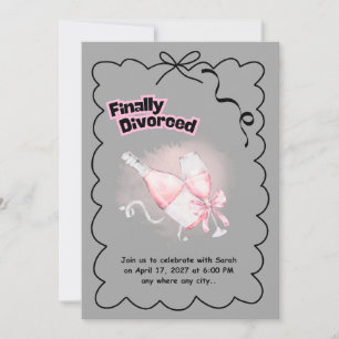 Divorce Party Invitation Finally free