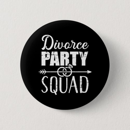 Divorce party squad button