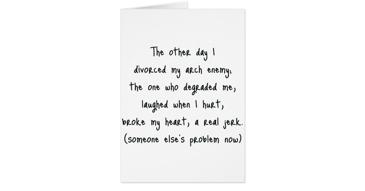 Divorce Poem Card | Zazzle.com