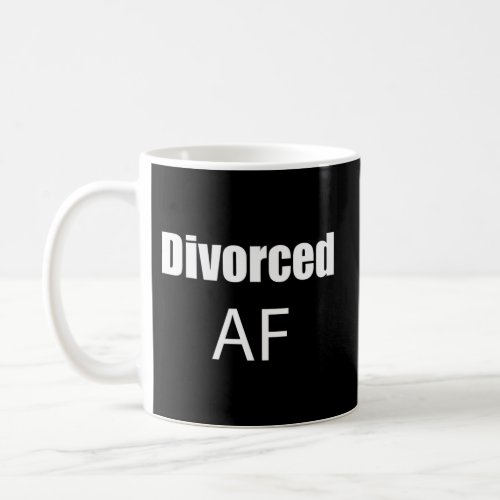 Divorced Af Divorced Divorcee Coffee Mug