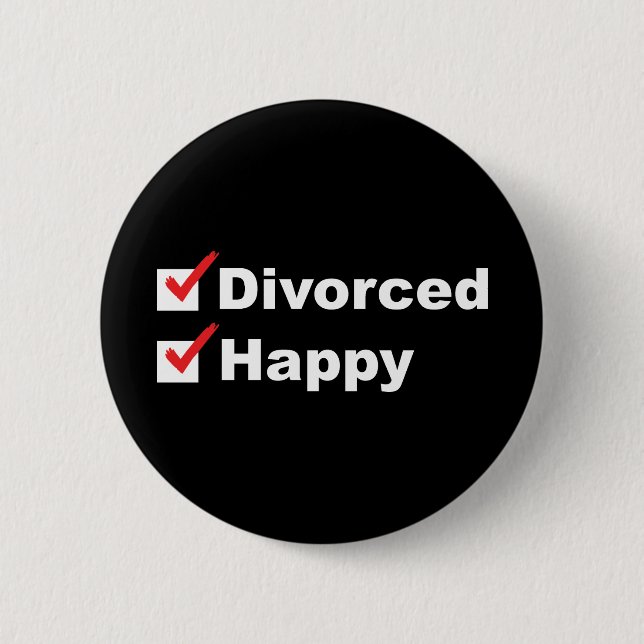 Divorced And Happy Button (Front)