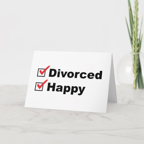 Divorced And Happy Card