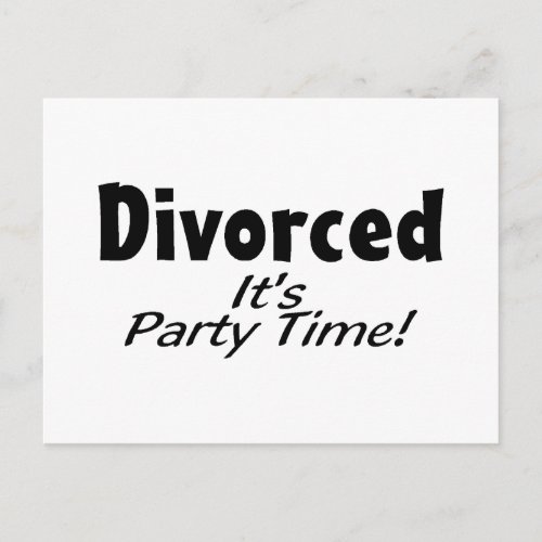 Divorced Its Party Time Invitation Postcard