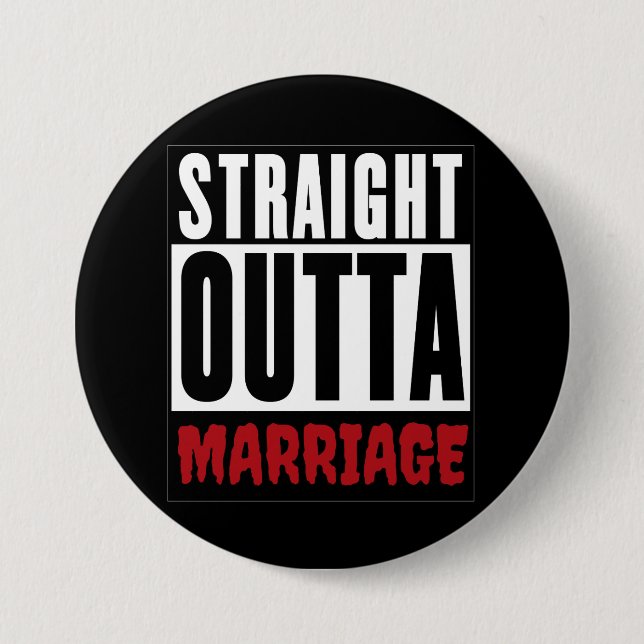Divorcee Gift - Straight Outta Marriage Button (Front)