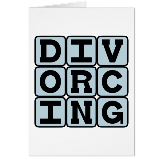 Divorcing, In the Midst of Divorce Cards (Front)