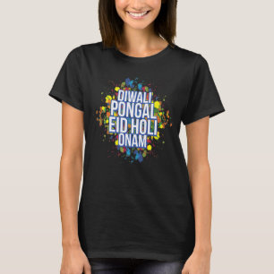 Diwali Pongal Eid Holi Onam Holi Festival Premium  T-Shirt