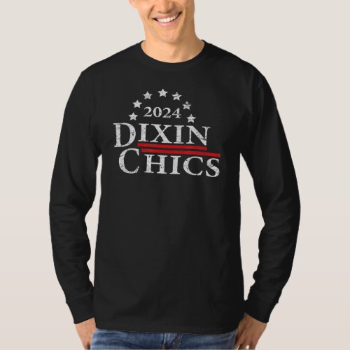 Dixin Chics 2024 Political Satire Distressed T_Shirt