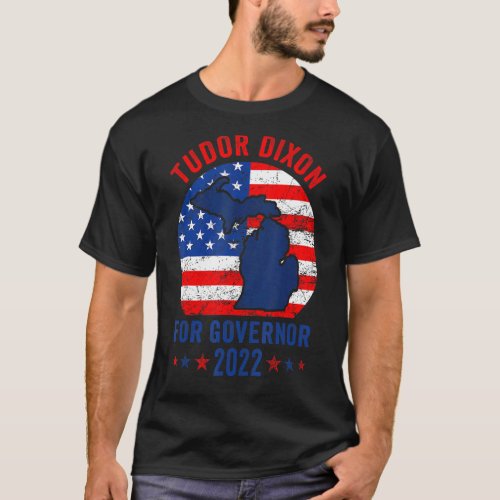 Dixon For Governor Election 2022 Republican Michig T_Shirt