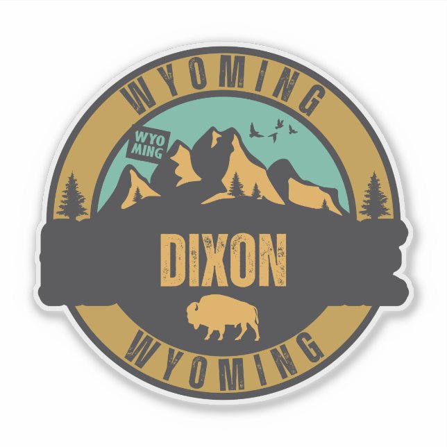 Dixon, Wyoming Sticker (Front)