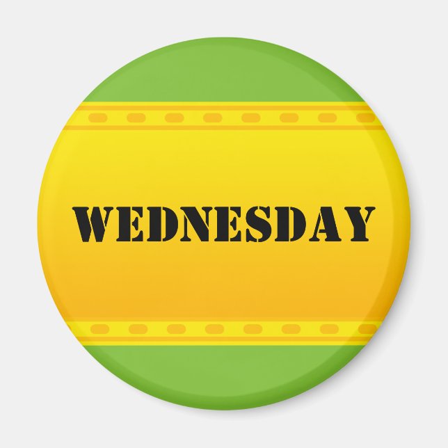 DIY - Add your own text or sign: example weekday Magnet (Front)