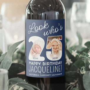 DIY Colors • Look Who's 25 Birthday Party 2 Photo Wine Label