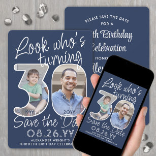 DIY Colors • Look Who's 30 Birthday Party 2 Photo Save The Date