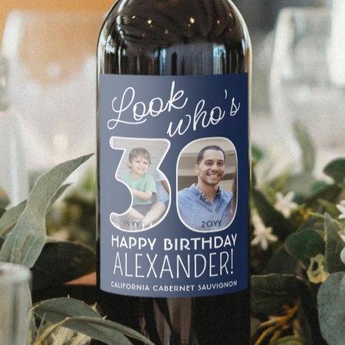 DIY Colors  Look Whos 30 Birthday Party 2 Photo Wine Label