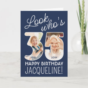 DIY Colors • Look Who's 35 Happy Birthday 2 Photo Card