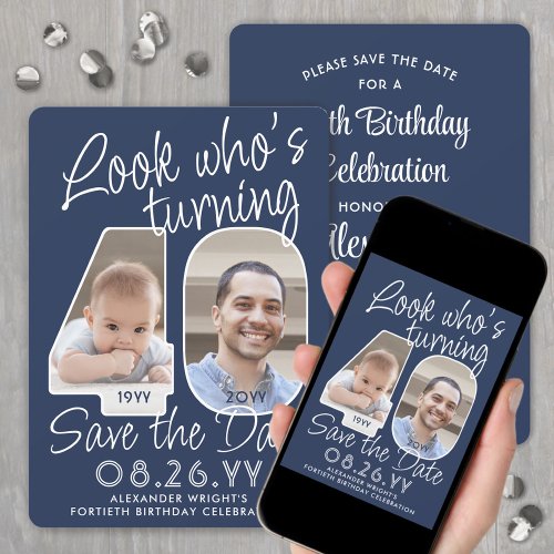 DIY Colors  Look Whos 40 Birthday Party 2 Photo Save The Date