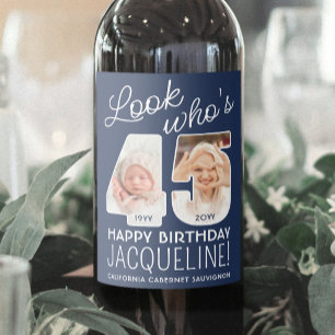 DIY Colors • Look Who's 45 Birthday Party 2 Photo Wine Label