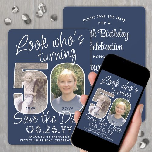 DIY Colors  Look Whos 50 Birthday Party 2 Photo Save The Date