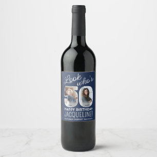 DIY Colors • Look Who's 50 Birthday Party 2 Photo Wine Label