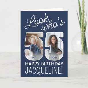 DIY Colors • Look Who's 55 Happy Birthday 2 Photo Card
