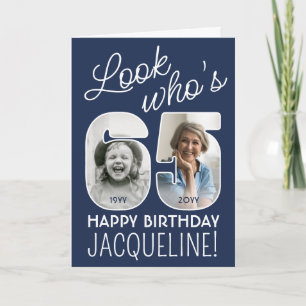DIY Colors • Look Who's 65 Happy Birthday 2 Photo Card