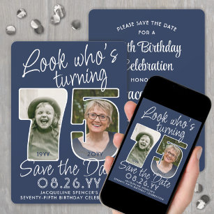DIY Colors • Look Who's 75 Birthday Party 2 Photo Save The Date