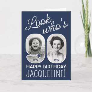 DIY Colors • Look Who's 90 Happy Birthday 2 Photo Card