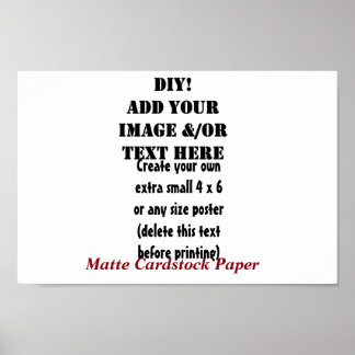 DIY Create Your Own 12 x 8 Matte Cardstock A8 Poster