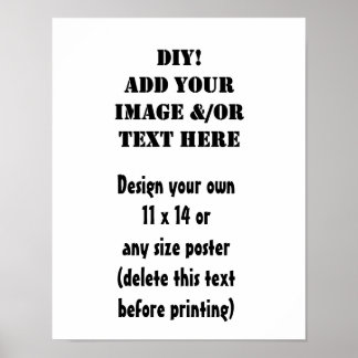 DIY Design Your Own 11 x 14 or Any Size Poster