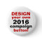 DIY Design Your Own Campaign Button Pin
