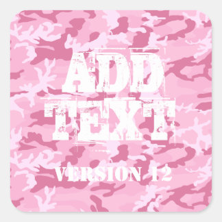 DIY Design Your Own Pink Camo Pattern V12 Square Sticker