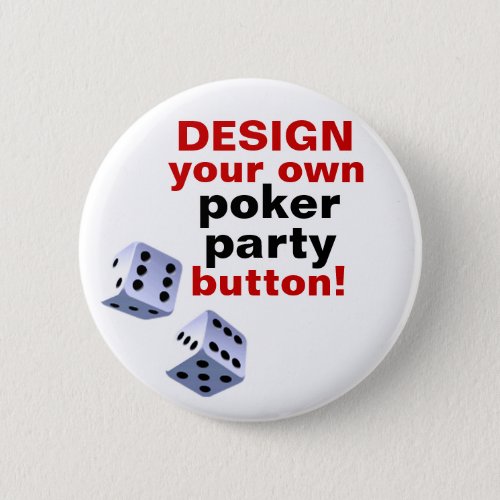 DIY Design Your Own Poker Party Casino Button Pin