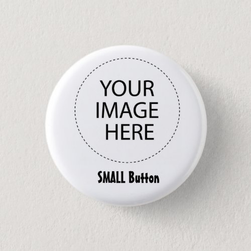 DIY Design your own Zazzle Gift items Collection Button