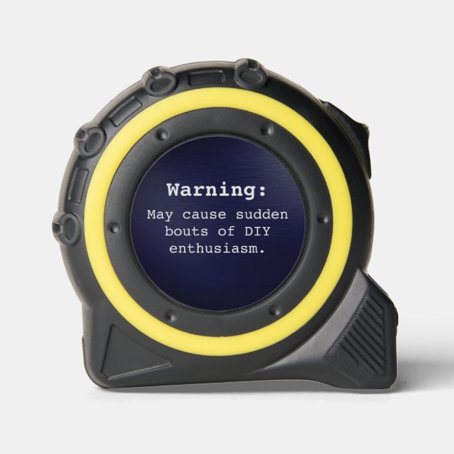 DIY Enthusiast's Tape Measure - Humor Included (Front)
