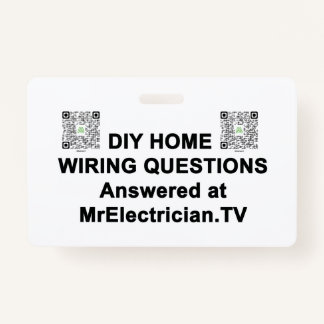 DIY HOME WIRING QUESTIONS Mr. Electrician Badge