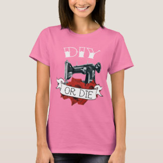 DIY or Die Sewing Machine Tattoo Ladies Shirt Army