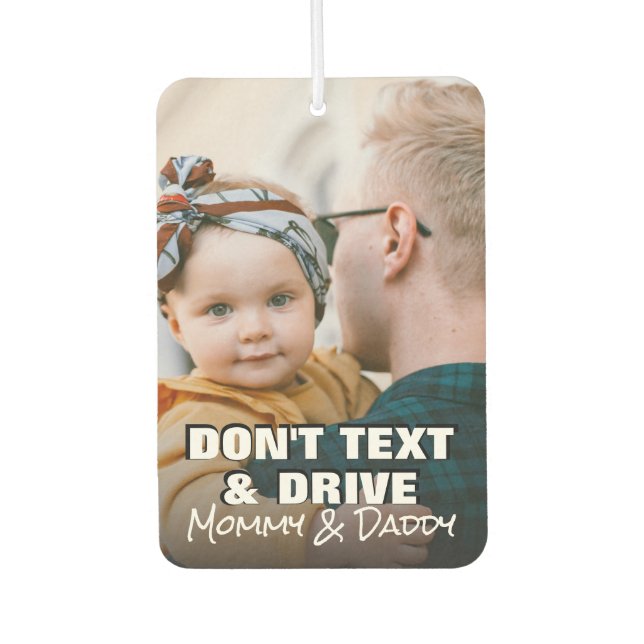 DIY Photo Anti-Texting Quote Rectangle Air Freshener (Front)