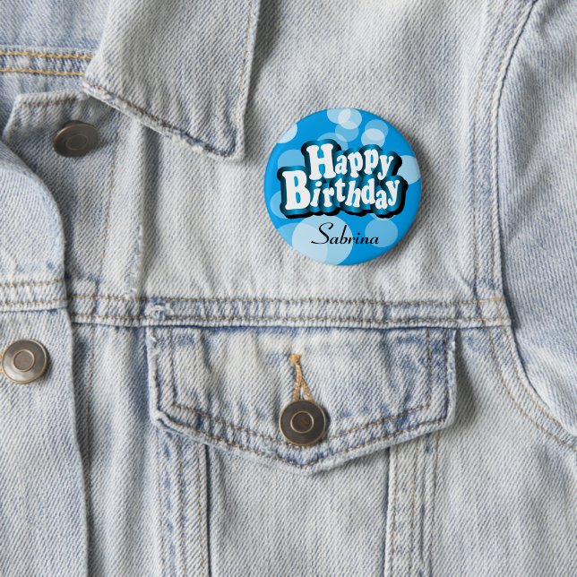 Diy Text Happy Birthday in Blue Bokeh Pinback Button (In Situ)