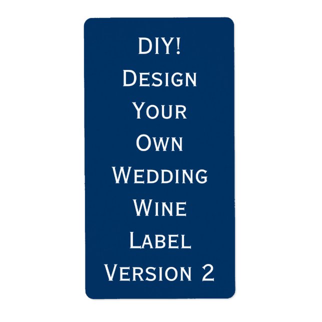 DIY Wedding Wine Label Design Your Own V2 (Front)