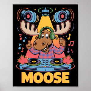 Dj Animal Moose Mixing Beats Music Fun  Poster