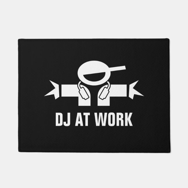 DJ AT WORK funny deejay doormat for diskjockey (Front)